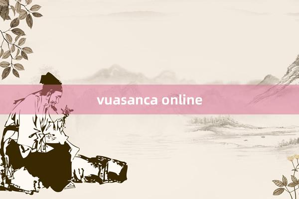 vuasanca online