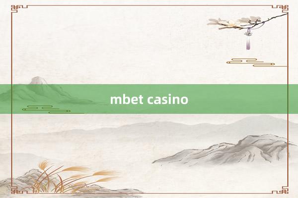 mbet casino