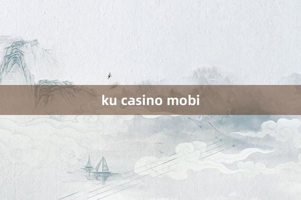 ku casino mobi