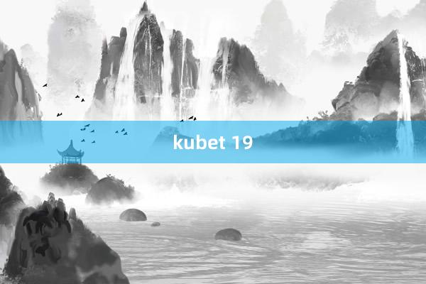 kubet 19