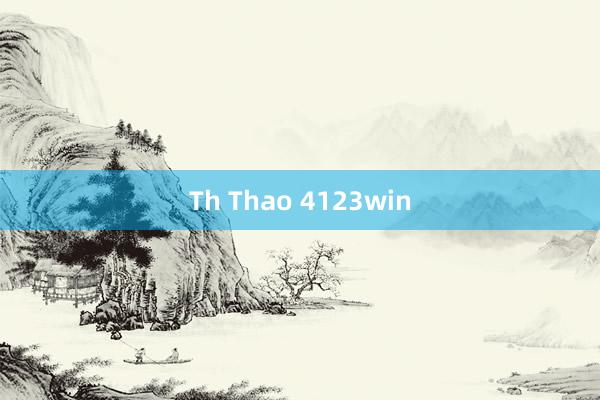 Th Thao 4123win