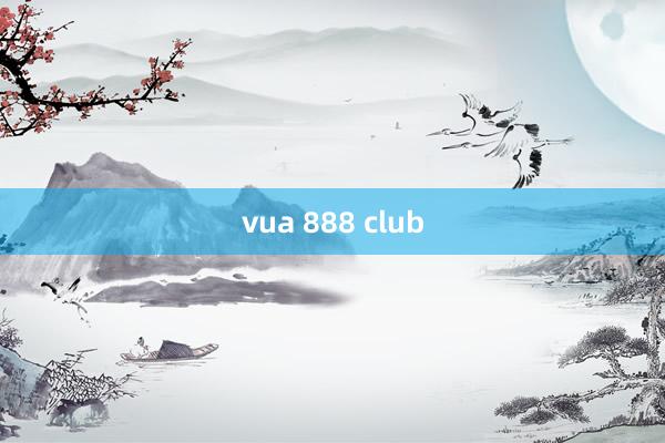 vua 888 club