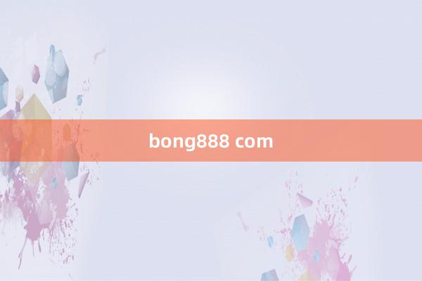 bong888 com