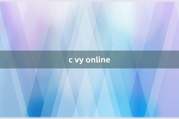 c vy online