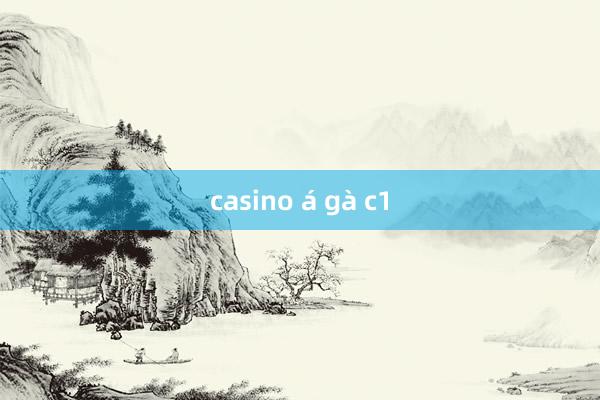 casino á gà c1