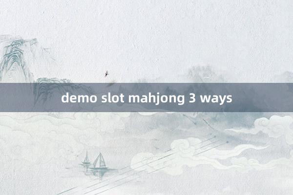 demo slot mahjong 3 ways