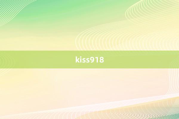 kiss918