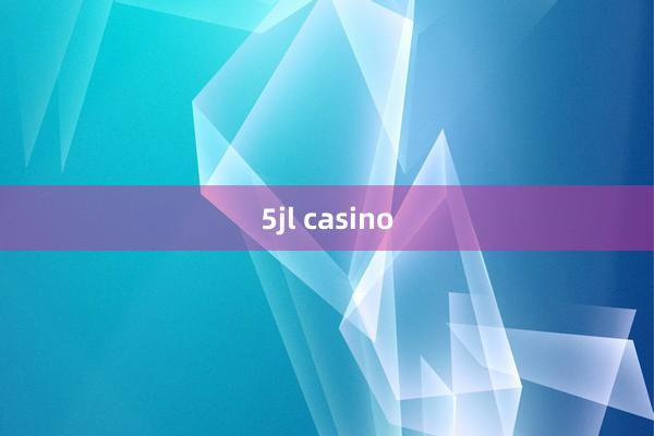 5jl casino