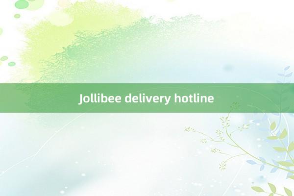 Jollibee delivery hotline